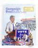 Board game: "CAMPAIGN TRAIL-THE GAME OF PRESIDENTIAL ELECTIONS" sealed in plastic. The box features an image of a man at a podium giving a speech, a man standing up inside a car and reaching out to the people around him, a man waving to a crowd as he gets on a plane, two men talking over a map of the United States of America, all in front of a light image of the U.S. Capitol building.