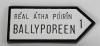 Sign, handmade shaped like an arrow white with black border, written in Gaelic in black. Tag on back “Handmade in Ireland by Polycrafts Shannon” Donor Credit Line: John T. Hay Collection. On display at The Ronald Reagan Presidential Library and Museum in the permanent exhibit Foundations of a Leader. Artifact ID: 1989.00001.668