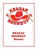 Page 25, Cover of the "Reagan Round Up Manual," from the Speechwriting, Office of: Research Office, Box 163, Folder Title: 06/14/1984 Taping: Reagan Round-Up (2 of 2) Page 25, Cover of the "Reagan Round Up Manual," from the Speechwriting, Office of: Research Office, Box 163, Folder Title: 06/14/1984 Taping: Reagan Round-Up (2 of 2)