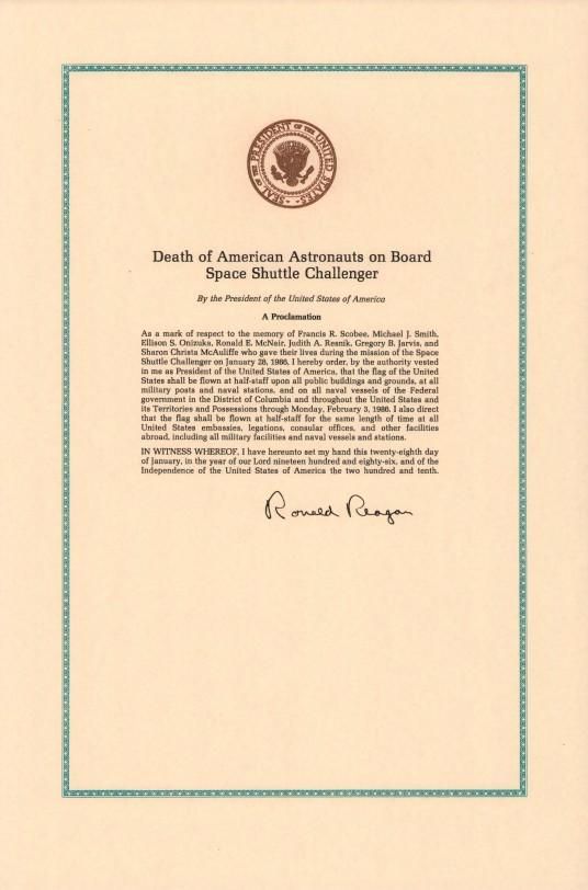 Proclamation, Death of American Astronauts on Board Space Shuttle Challenger, 01/28/1986, Correspondence, Office of: Records Box 79 (1986), Death of American Astronauts on Board Space Shuttle Challenger. NAID: 311080636