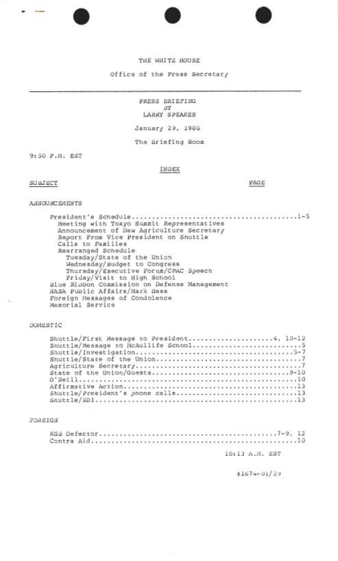Index, Press Briefing By Larry Speakes 01/29/1986 The Briefing Room 9:50 A.M. EST #1674 Press Secretary, Office of the: Press Releases and Press Briefings: Records SERIES II: PRESS BRIEFINGS. Box 41. Folder 01/29/1986 (#1674).