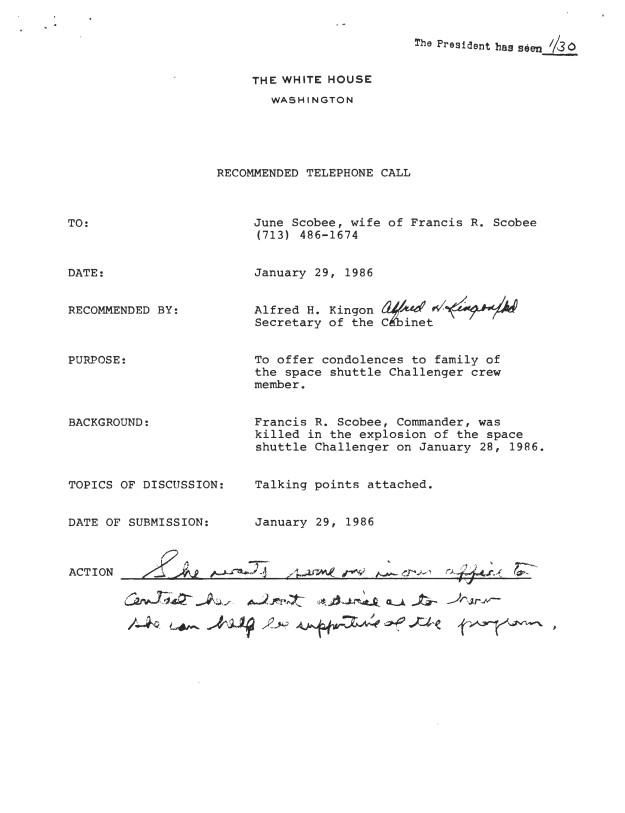 Recommended Telephone Call To: June Scobee, wife of Francis R. Scobee Date: January 29, 1986 WHORM Subject File PR007-02 (Public Relations: Engagements-Appointments-Interviews: Presidential Telephone Calls) Box 19. Case File 366117SS.