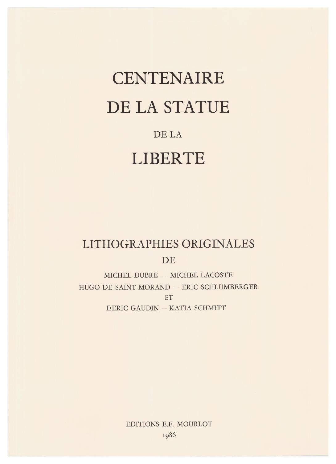 Portfolio Contents, “Centenaire De La Statue De La Liberte” [view 1 of 4] Artifact ID: 1986.00608.01a-k Artists: Michel Dubre, Michel Lacoste, Hugo de Saint-Morland, Eric Schlumberger, Eric Gaudin, and Katia Schmitt Date Made: 1986