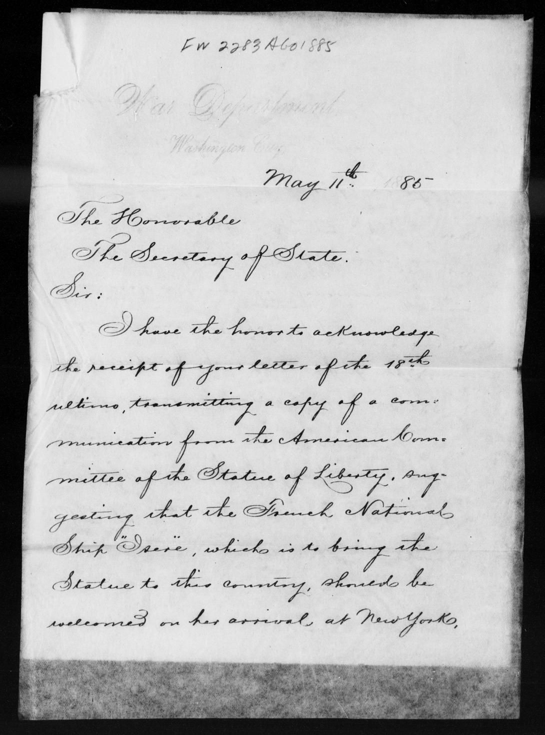 Page 1, Letter, From: Secretary of War To: The Honorable The Secretary of State, Dated: May 11, 1885 1885 - File No. 2283 - Endicott, Wm C Letters Received 1805-1889 Record Group 94 Records of the Adjutant General’s Office 1762-1984 NAID: 146490489