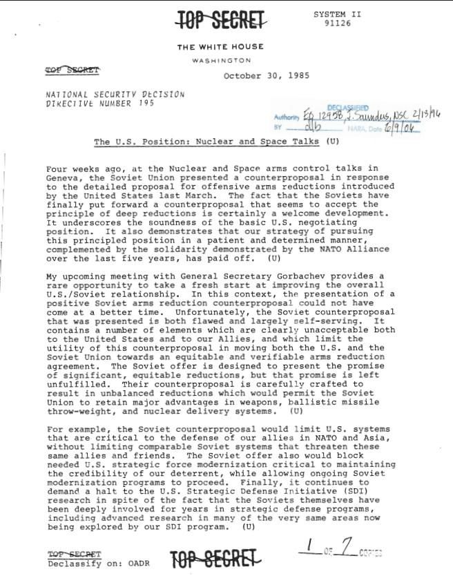 Page 1, National Security Decision Directive Number 195 The U.S. Position: Nuclear and Space Talks October 30, 1985 Executive Secretariat, NSC: National Security Decision Directives (NSDD): Records NSDD 195 [The U.S. Position: Nuclear and Space Talks] (1 of 2)
