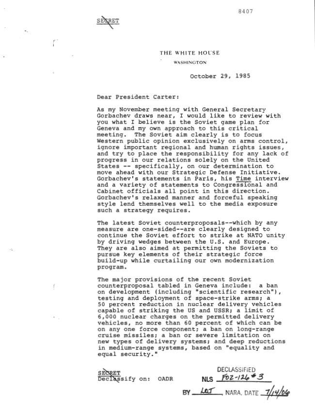 Page 1, Letter, From: Ronald Reagan To: The Honorable Jimmy Carter, Dated: October 29, 1985 National Security Affairs, Office of the Assistant to the President: Chron File SERIES VIII: SYSTEM I CASE FILES 8508407 – President’s Letters to Nixon, Ford & Carter re: Upcoming Meeting with Gorbachev