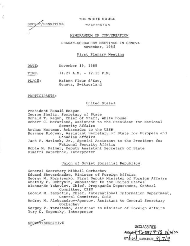 Page 1, Memorandum of Conversation Reagan-Gorbachev Meetings in Geneva November, 1985 First Plenary Meeting Date: November 19, 1985 Time: 11:27 A.M.–12:15 P.M. Executive Secretariat, NSC: System File: Records 8690704 – Geneva Meeting Memoranda of Conversation