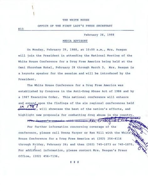 #13 Media Advisory, The White House Office of the First Lady’s Press Secretary dated 02/26/1988 First Lady, Office of the: Press Office: Records OA 18757 #13 Media Advisory White House Conference for a Drug-Free America 02/29/1988 (2 of 2)
