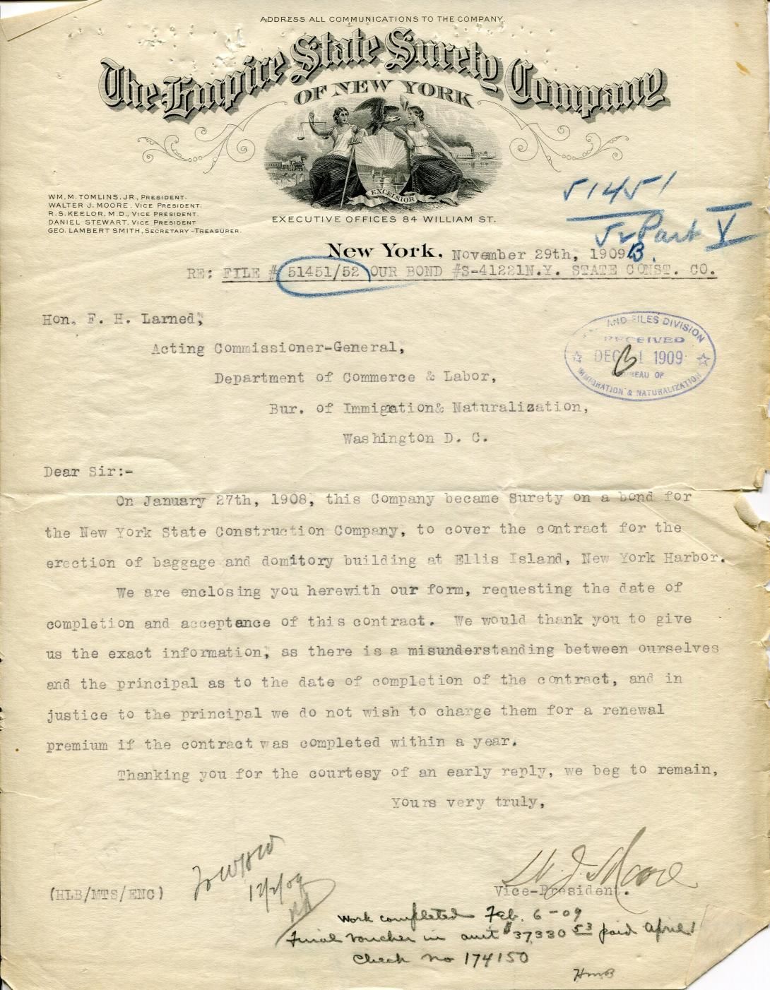 Letter from The Empire State Surety Company to the Bureau of Immigration and Naturalization Regarding a Bond to Cover the Contract for the Baggage and Dormitory Building at Ellis Island Produced: November 29, 1909 Detention Station Occupancy, Ellis Island Subject and Policy Files 1906-1957 Record Group 85 Records of the Immigration and Naturalization Service 1787-2004 NAID: 12013812