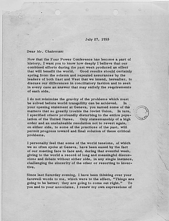 Page 1, Letter From President Eisenhower To Nicolai A. Bulganin Chairman of the Council of Ministers of the Union of Soviet Socialist Republics dated 07/27/1955 Dwight D. Eisenhower Diary July 1955 (1) Dwight D. Eisenhower Diary 1953-1961 Eisenhower, Dwight D.: Papers as President of the United States 1953-1961 Dwight D. Eisenhower Presidential Library NAID: 186559