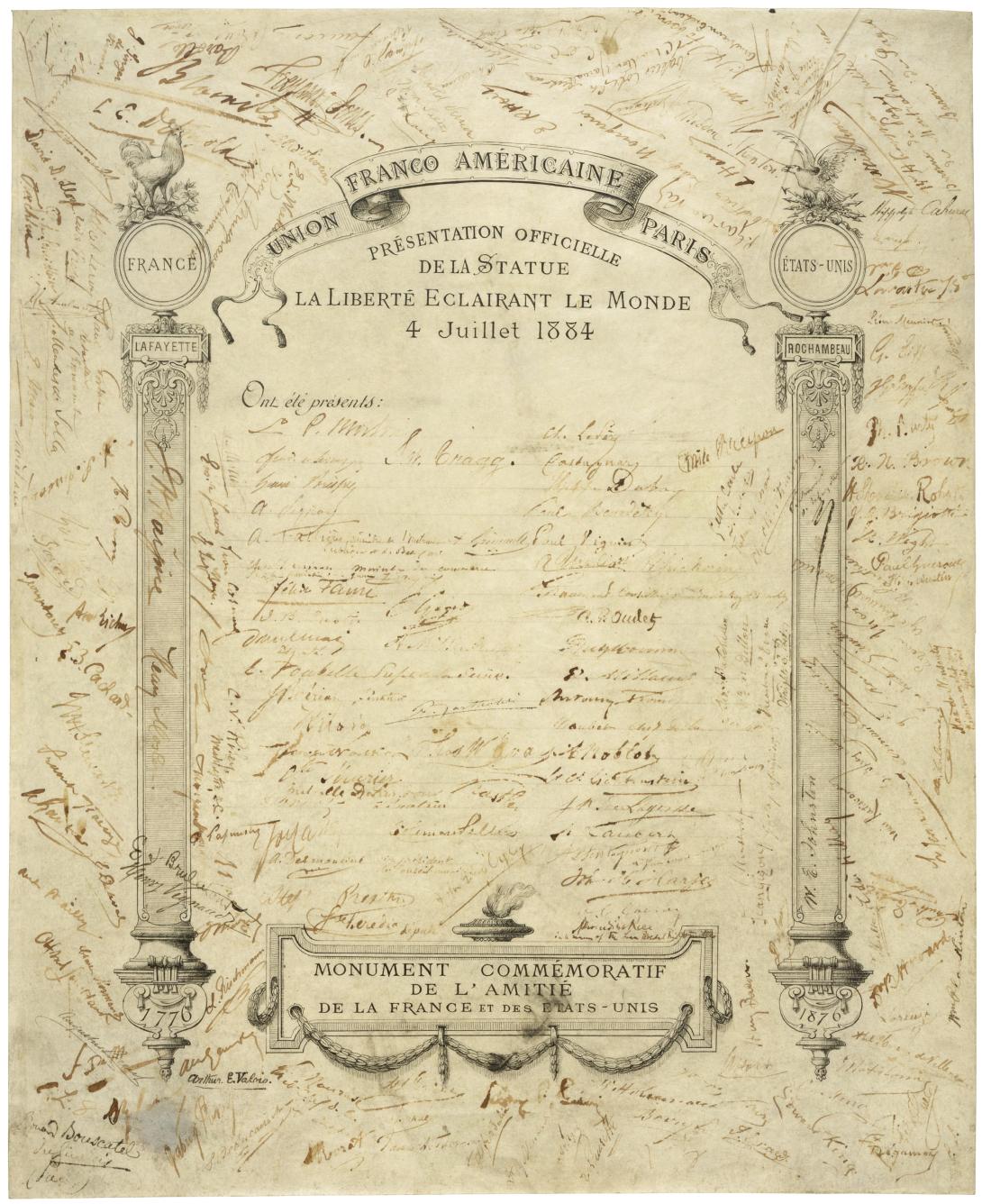Franco-American Union Paris Official Presentation of the Statue Liberty Lighting the World. This document presented the Statue of Liberty from France to the United States. It is signed by those present at the event. The statue commemorates the friendship between France and the United States. Produced: July 4, 1884 Collected Manuscripts and Papers ca. 1789-1918 Record Group 59 General Records of the Department of State 1763-2002. NAID: 6113165