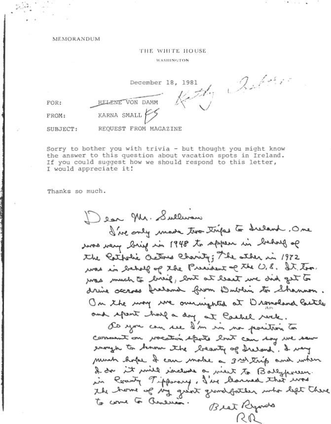 Letter From: RR To: Mr. Sullivan on Memo, From: Karna Small, For: Kathy Osborne, Subject: Request From Magazine, dated: 12/18/1981, Advance, Office of Presidential: Records OA 17071 Ireland: Correspondence re: Ballyporeen (Includes Photos) (2 of 2)