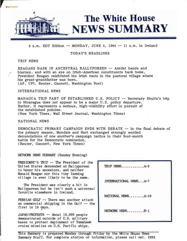 Page 1, The White House News Summary 6 a.m. EDT Edition – Monday, 06/04/1984 – 11 a.m. in Ireland, News Summary, White House: News Summaries SERIES II: WHITE HOUSE NEWS SUMMARY FINALS Box 373 06/04/1984
