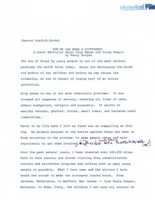 Page 1 of HOW WE CAN MAKE A DIFFERENCE A Guest Editorial About Drug Abuse and Young People by Nancy Reagan (Second Draft/B. Koons) dated April 1986 First Lady, Office of the: Press Office: Records OA 18745 Drug Editorial (old)