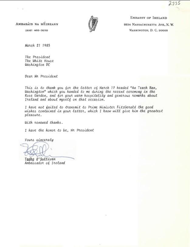 Letter, From: Tadhg O’Sullivan Ambassador of Ireland, To: The President, dated 03/21/1985, WHORM Subject File CO073 (Countries: Ireland) case file 291796