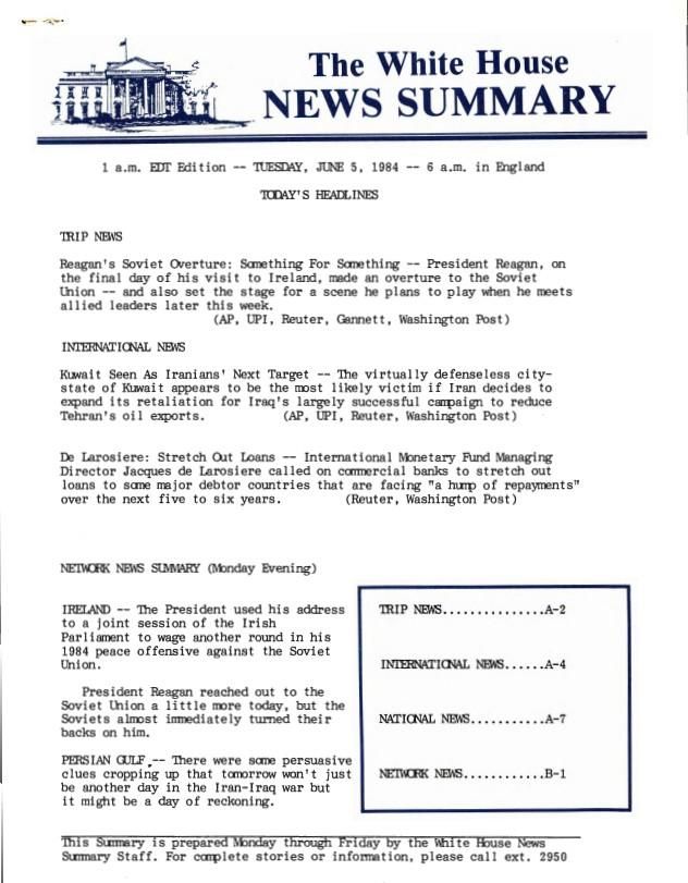 Page 1, The White House News Summary 1 a.m. EDT Edition – Tuesday, 06/05/1984 – 6 a.m. in England, News Summary Office, White House: News Summaries SERIES II: WHITE HOUSE NEWS SUMMARY FINALS Box 373 06/05/1984